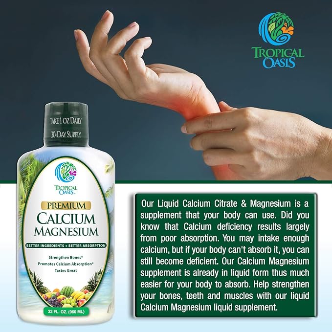 Tropical Oasis Liquid Calcium Magnesium - Natural Formula w/Support for Strong Bones - Liquid Vitamins w/Calcium, Magnesium & Vitamin D - up to 96% Absorption by The Body. - 32oz, 64 Serv.
