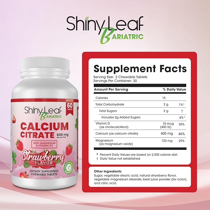 Shiny Leaf Bariatric Calcium Citrate 600mg - Calcium Supplement for Bariatric Patients, 120 Ct Chewable Tablets with Magnesium, Vitamin D3, Natural Strawberry Flavor, Vegetarian Formula (2 Months)