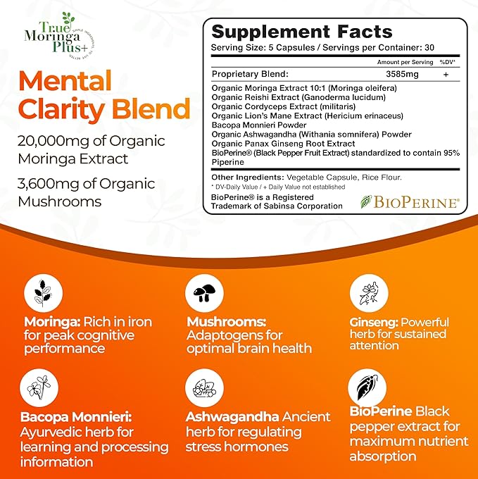 Focus Support Supplement 10:1 Extract | 20,000mg of Organic Moringa, Reishi, Cordyceps, Lion’s Mane, Ashwagandha, Bacopa Monnieri | Memory & Brain Health for Adults (150 Capsules)